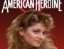 The Greatest American Heroine